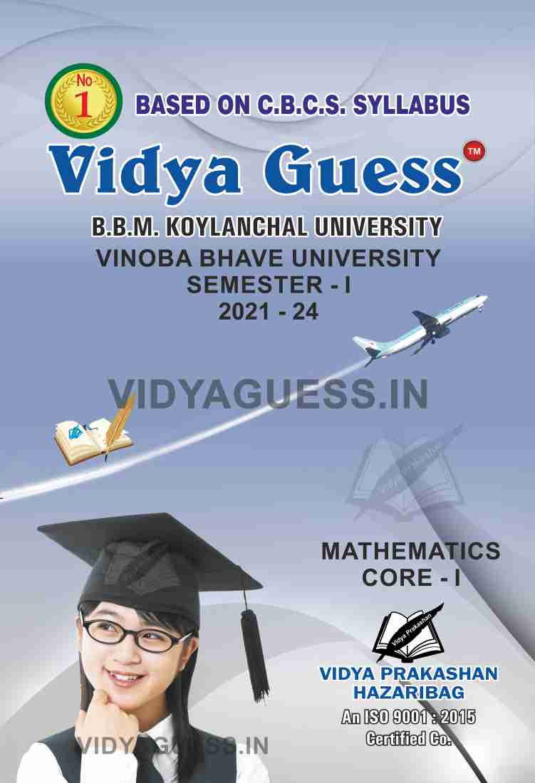 MATHEMATICS Core - I for B.sc (HONS) Semester - I (21-24) for B.B.M.K.U